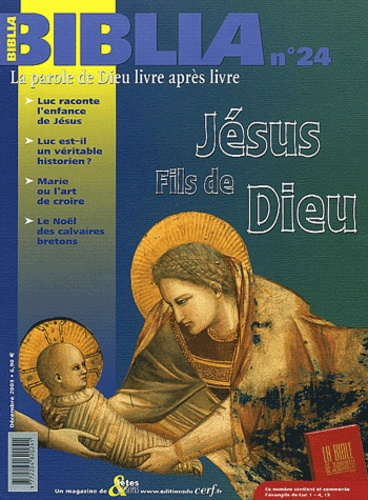 Emprunter Biblia N° 24 Décembre 2003 : Jésus, fils de Dieu livre