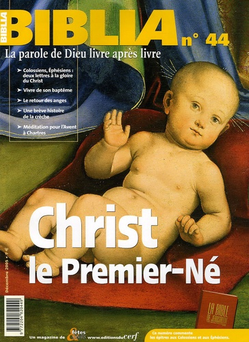 Emprunter Biblia N° 44, Décembre 2005 : Christ, le Premier-Né livre