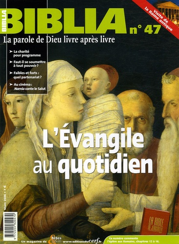 Emprunter Biblia N° 47, Mars 2006 : L'Evangile au quotidien livre