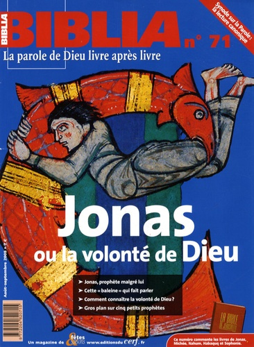Emprunter Biblia N° 71, Août-septembre 2008 : Jonas ou la volonté de Dieu livre