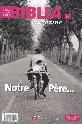 Emprunter Biblia N° 4, Août-Septembre 2010 : Notre Père ... livre