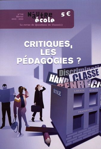 Emprunter N'autre école N° 14, hiver 2019-2020 : Critiques, les pédagogies ? livre