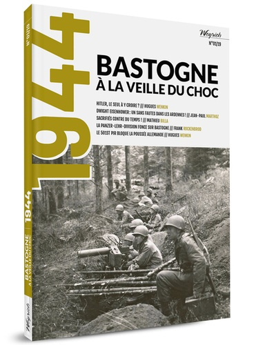 Emprunter Bastogne à la veille du choc livre