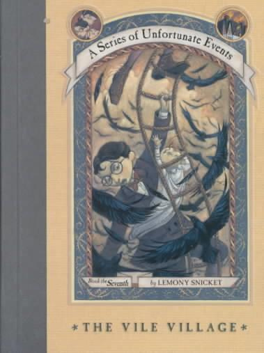 Emprunter VILE VILLAGE 7 A SERIES OF UNFORTUNATE EVENTS livre