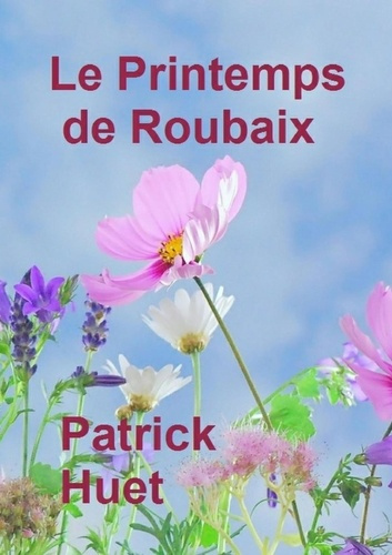 Emprunter Le Printemps de Roubaix livre