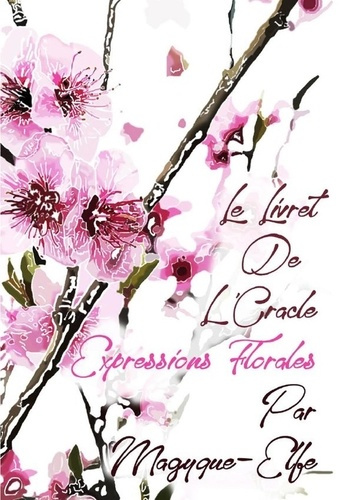 Emprunter Livret Oracle Expressions Florales livre