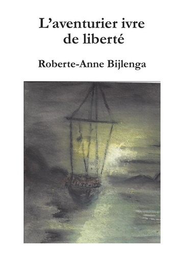 Emprunter L'aventurier ivre de liberté livre