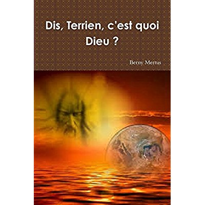 Emprunter Dis, Terrien, c'est quoi Dieu ? livre
