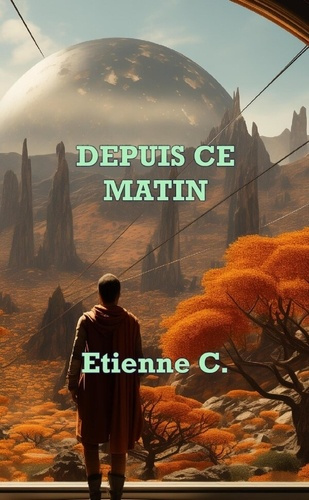 Emprunter Depuis ce matin livre
