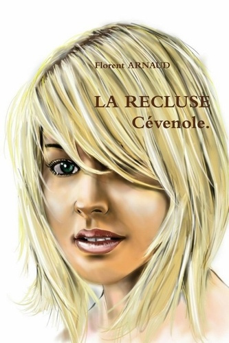 Emprunter LA RECLUSE Cévenole. livre