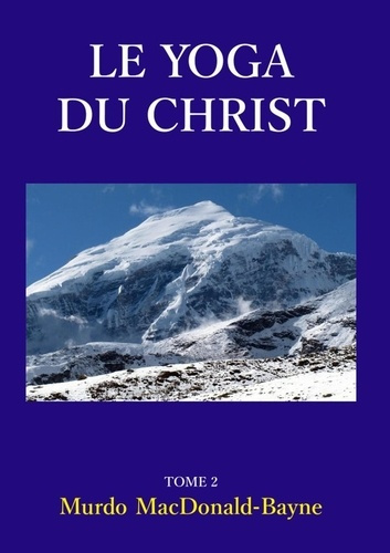 Emprunter Le Yoga du Christ livre