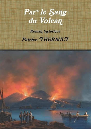 Emprunter Par le Sang du Volcan livre