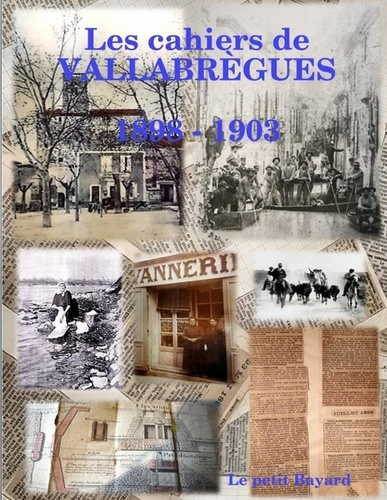 Emprunter Les cahiers de VALLABRÈGUES (1898-1903) livre