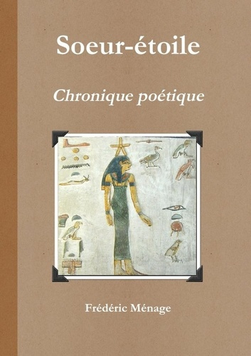 Emprunter Soeur-étoile : Chronique poétique. Chronique poétique livre