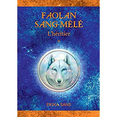 Emprunter Faolan Sang-Mêlé livre