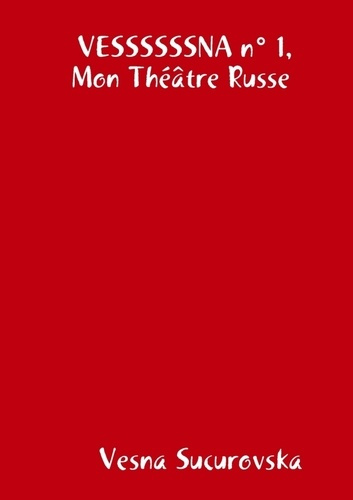 Emprunter VESSSSSSNA n° 1, Mon Théâtre Russe livre