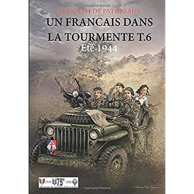 Emprunter Un Français dans la tourmente t.6 été 1944 livre