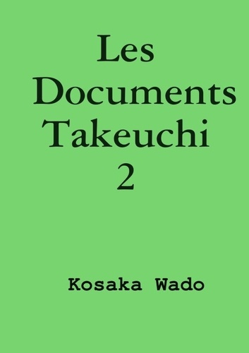 Emprunter Les Documents Takeuchi 2 livre