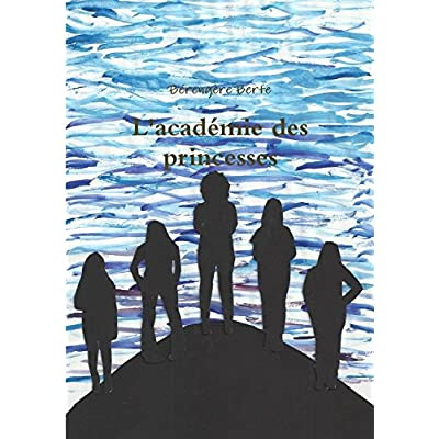 Emprunter L'académie des princesses livre