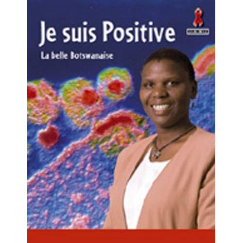 Emprunter Je suis positive,la belle bostwanaise livre