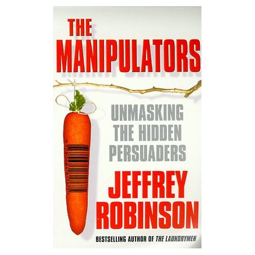 Emprunter MANIPULATORS : CONSPIRACY TO MAKE US BUY livre