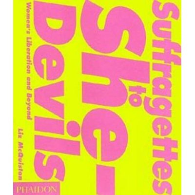 Emprunter SUFFRAGETTES TO SHE-DEVILS livre