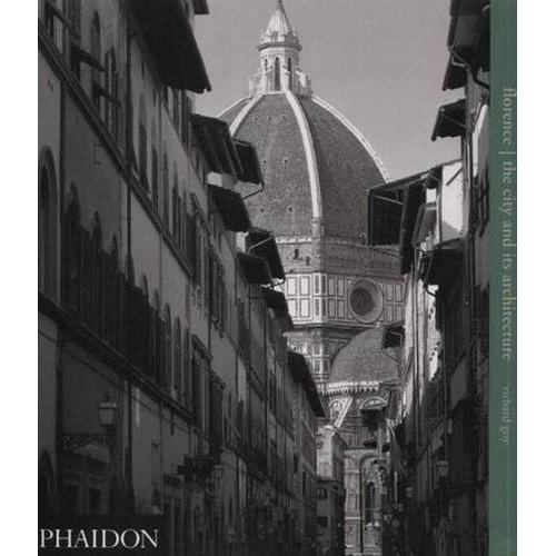 Emprunter Florence: the city and its architecture livre