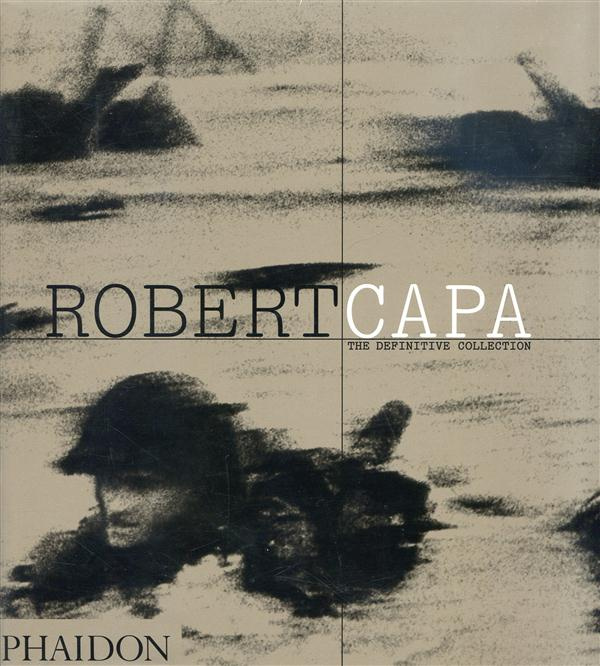 Emprunter Robert capa the definitive collection (br) livre