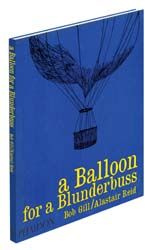 Emprunter A Balloon for a Blunderbuss livre