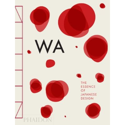Emprunter WA THE ESSENCE OF JAPANESE DESIGN livre