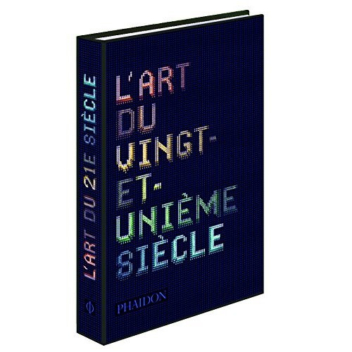 Emprunter L'art du vingt-et-unième siècle livre