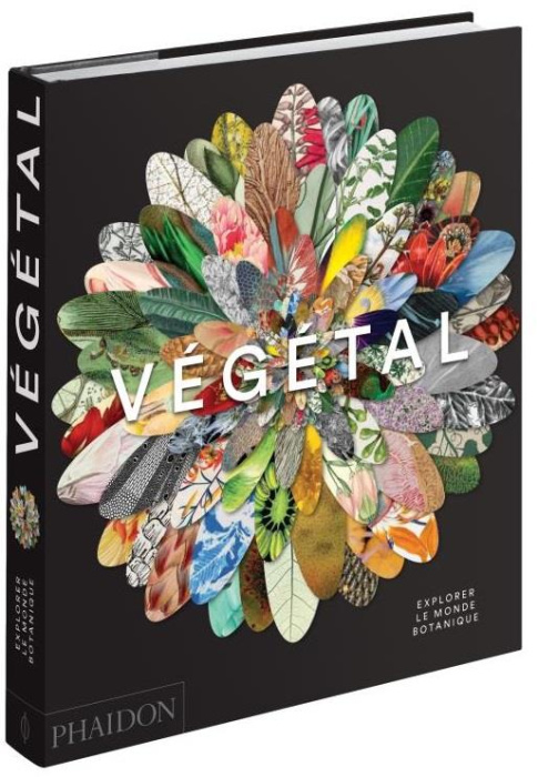 Emprunter Végétal. Explorer le monde botanique livre