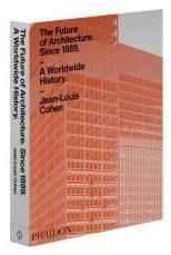Emprunter THE FUTURE OF ARCHITECTURE SINCE 1889 livre
