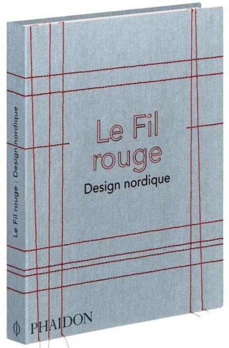 Emprunter Le fil rouge. Design nordique livre