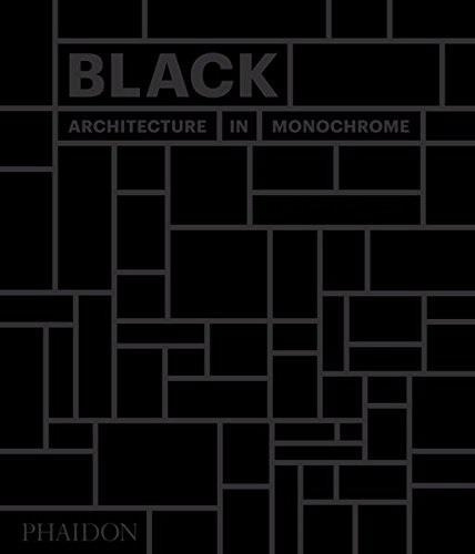 Emprunter BLACK - ARCHITECTURE IN MONOCHROME livre