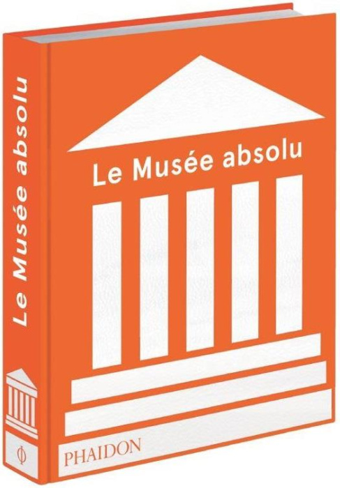 Emprunter Le musée absolu livre