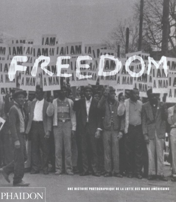 Emprunter Freedom. Une histoire photographique de la lutte des Noirs américains livre