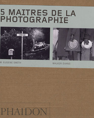 Emprunter 5 maîtres de la photographie. Coffret 5 volumes : Josef Sudek ; André Kertész ; Nadar ; W-Eugene Smi livre