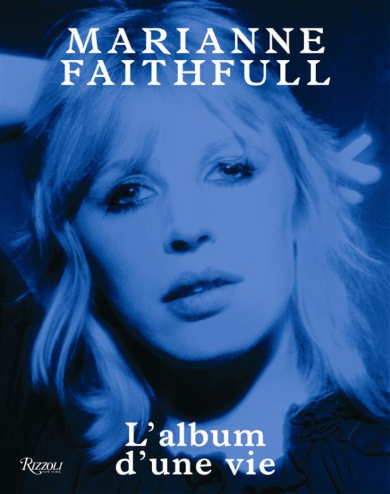 Emprunter Marianne Faithfull. L'album d'une vie livre
