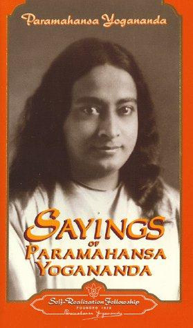 Emprunter SAYINGS OF PARAMAHANSA YOGANANDA (ENGLISH) livre