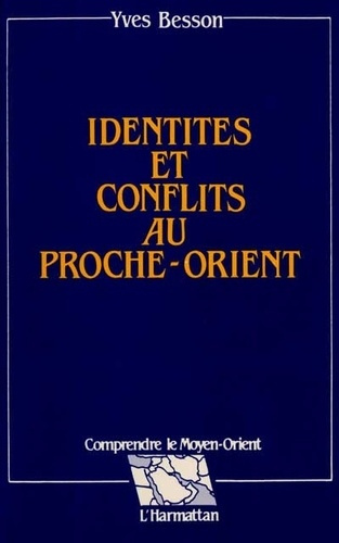 Emprunter Identités et conflits au Proche-Orient livre