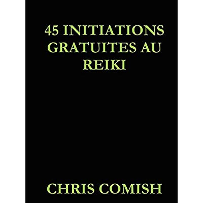 Emprunter 45 Initiations Gratuites au Reiki livre