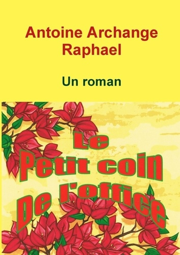 Emprunter Le petit coin de l'office (un roman) livre
