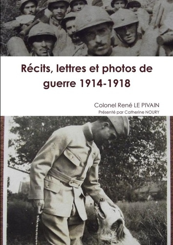 Emprunter Récits, lettres et photos de guerre 1914-1918 livre