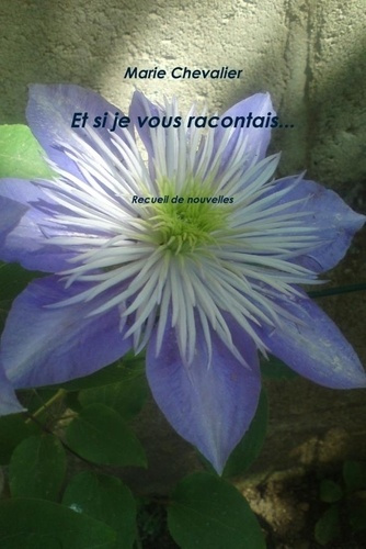 Emprunter Et si je vous racontais... livre