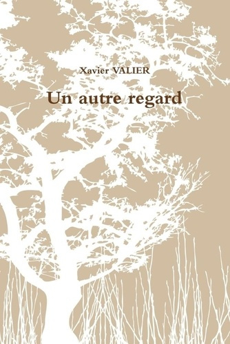 Emprunter Un autre regard livre