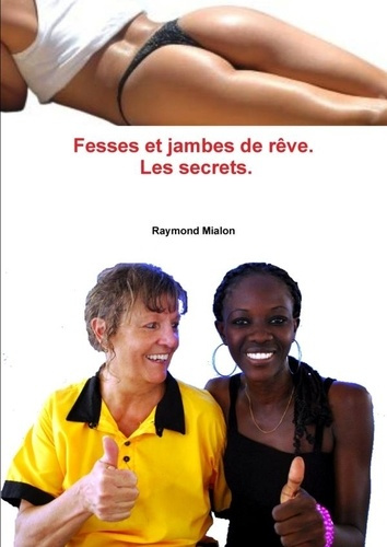 Emprunter Fesses et jambes de rêve: Les secrets livre