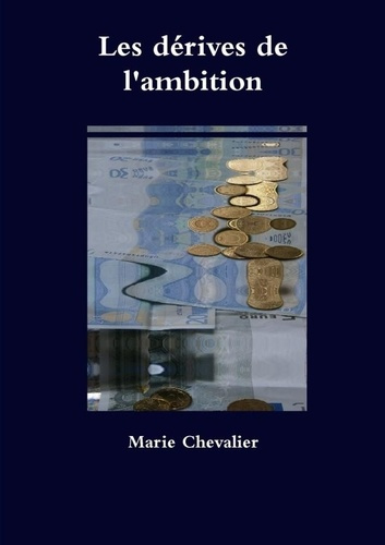 Emprunter Les Derives de L'Ambition livre