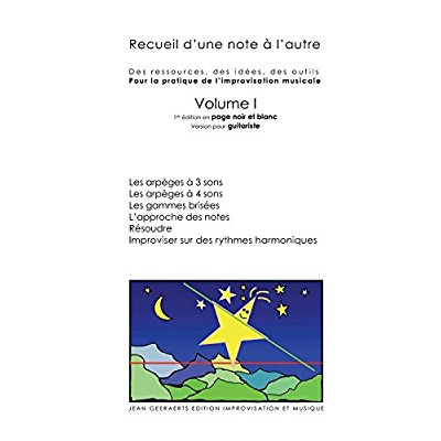 Emprunter N&b Recueil D'Une Note A L'Autre Volume I Version Pour Guitare livre
