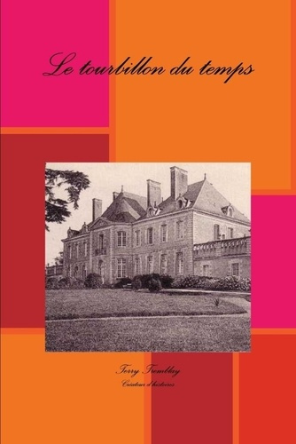 Emprunter Le tourbillon du temps livre